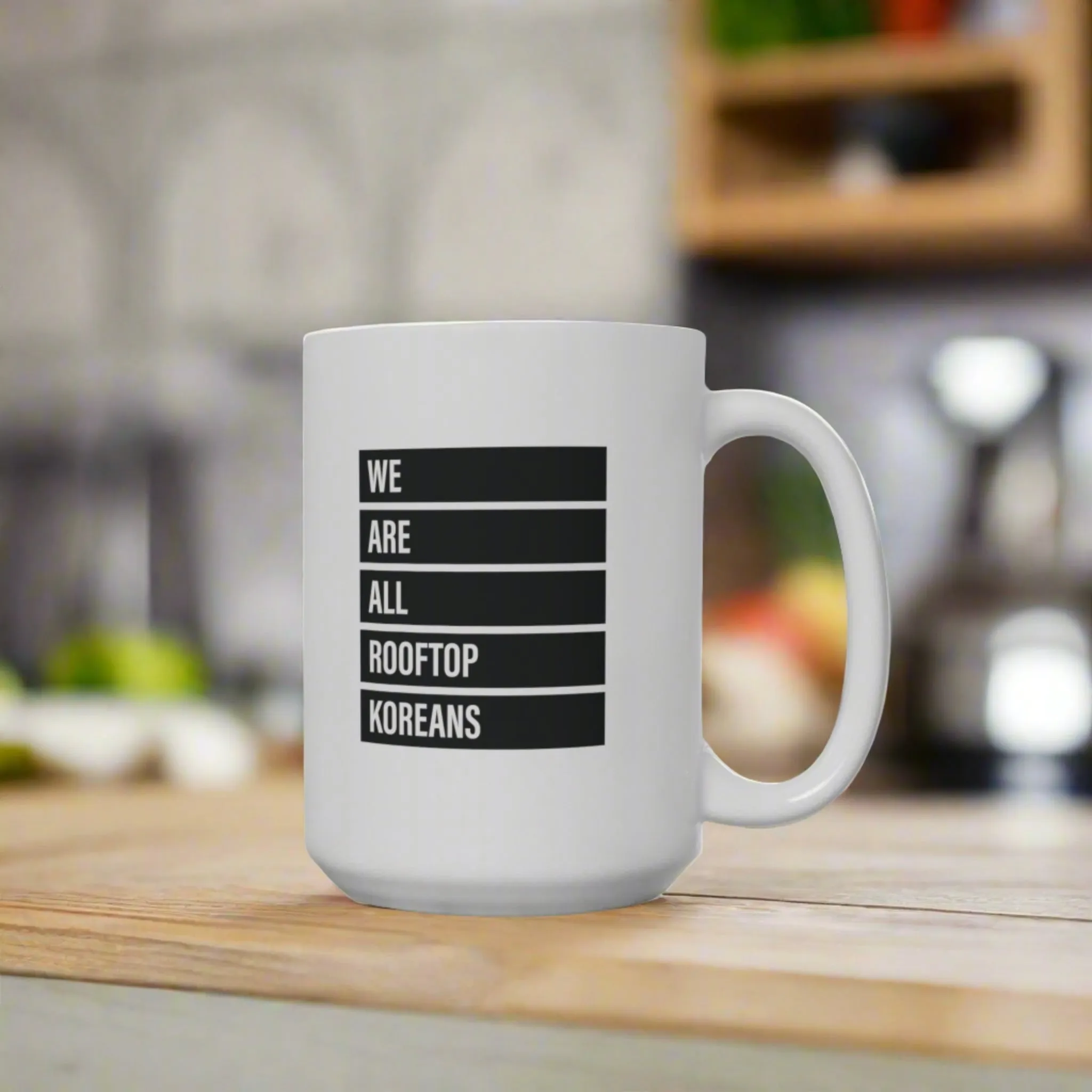 We Are All RTK Mug (15oz)