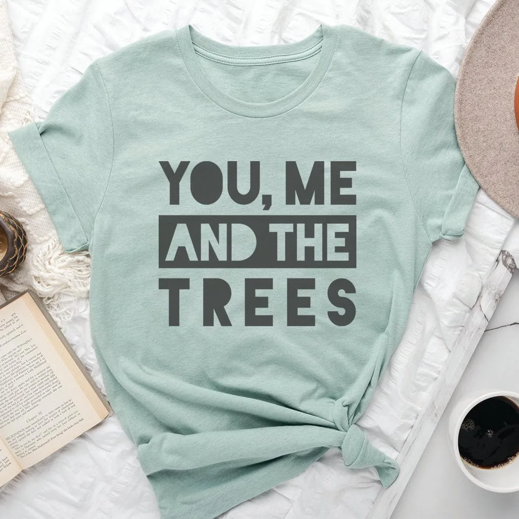 You Me And The Trees Outdoors Graphic T-Shirt - SP135